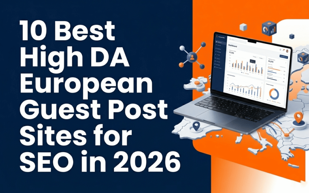 10-best-high-da-european-guest-post-sites-for-seo-in-2026