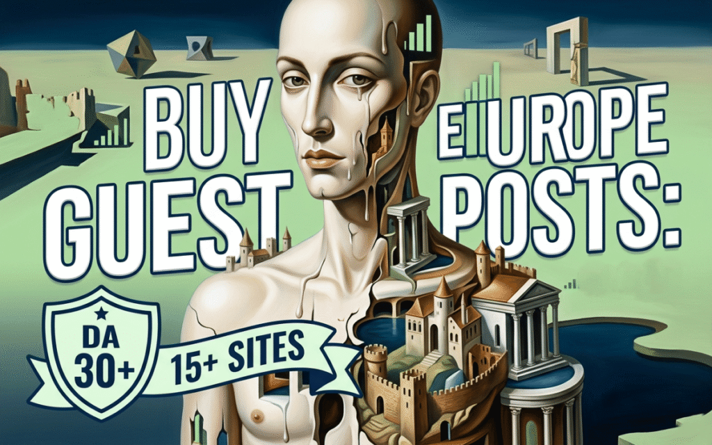 buy-europe-guest-posts-15-da-30-sites-for-affordable-link-building-success